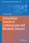 Extracellular Vesicles in Cardiovascular and Metabolic Diseases - eBook
