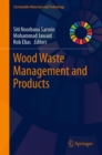 Wood Waste Management and Products - eBook