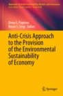 Anti-Crisis Approach to the Provision of the Environmental Sustainability of Economy - eBook