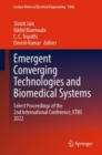 Emergent Converging Technologies and Biomedical Systems : Select Proceedings of the 2nd International Conference, ETBS 2022 - eBook
