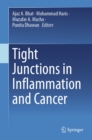 Tight Junctions in Inflammation and Cancer - eBook