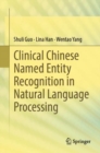 Clinical Chinese Named Entity Recognition in Natural Language Processing - eBook