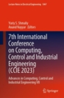 7th International Conference on Computing, Control and Industrial Engineering (CCIE 2023) : Advances in Computing, Control and Industrial Engineering VII - eBook