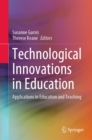 Technological Innovations in Education : Applications in Education and Teaching - eBook