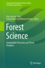 Forest Science : Sustainable Processes and Wood Products - eBook