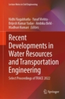 Recent Developments in Water Resources and Transportation Engineering : Select Proceedings of TRACE 2022 - eBook