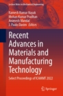 Recent Advances in Materials and Manufacturing Technology : Select Proceedings of ICAMMT 2022 - eBook