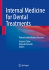 Internal Medicine for Dental Treatments : Patients with Medical Diseases - eBook