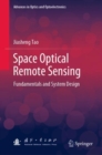 Space Optical Remote Sensing : Fundamentals and System Design - eBook