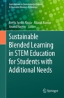 Sustainable Blended Learning in STEM Education for Students with Additional Needs - eBook