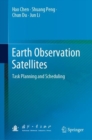 Earth Observation Satellites : Task Planning and Scheduling - eBook