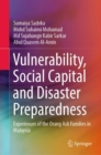 Vulnerability, Social Capital and Disaster Preparedness : Experiences of the Orang Asli Families in Malaysia - eBook
