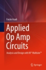 Applied Op Amp Circuits : Analysis and Design with NI(R) Multisim(TM) - eBook