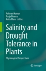 Salinity and Drought Tolerance in Plants : Physiological Perspectives - eBook