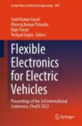 Flexible Electronics for Electric Vehicles : Proceedings of the 3rd International Conference, FlexEV 2022 - eBook