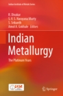 Indian Metallurgy : The Platinum Years - eBook