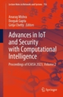 Advances in IoT and Security with Computational Intelligence : Proceedings of ICAISA 2023, Volume 2 - eBook