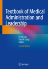 Textbook of Medical Administration and Leadership - eBook