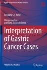 Interpretation of Gastric Cancer Cases - eBook