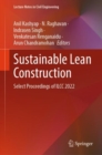 Sustainable Lean Construction : Select Proceedings of ILCC 2022 - eBook