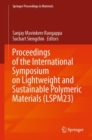 Proceedings of the International Symposium on Lightweight and Sustainable Polymeric Materials (LSPM23) - eBook