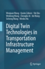 Digital Twin Technologies in Transportation Infrastructure Management - eBook