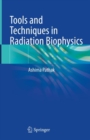 Tools and Techniques in Radiation Biophysics - eBook