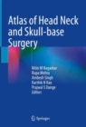 Atlas of Head Neck and Skull-base Surgery - eBook