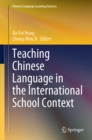 Teaching Chinese Language in the International School Context - eBook