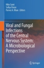 Viral and Fungal Infections of the Central Nervous System: A Microbiological Perspective - eBook
