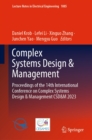 Complex Systems Design & Management : Proceedings of the 14th International Conference on Complex Systems Design & Management CSD&M 2023 - eBook