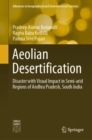 Aeolian Desertification : Disaster with Visual Impact in Semi-arid Regions of Andhra Pradesh, South India - eBook
