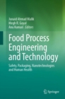 Food Process Engineering and Technology : Safety, Packaging, Nanotechnologies and Human Health - eBook