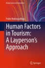 Human Factors in Tourism: A Layperson's Approach - eBook