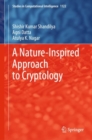 A Nature-Inspired Approach to Cryptology - eBook