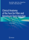 Clinical Anatomy of the Face for Filler and Botulinum Toxin Injection - eBook