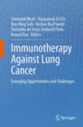 Immunotherapy Against Lung Cancer : Emerging Opportunities and Challenges - eBook