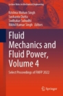 Fluid Mechanics and Fluid Power, Volume 4 : Select Proceedings of FMFP 2022 - eBook