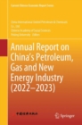 Annual Report on China's Petroleum, Gas and New Energy Industry (2022-2023) - eBook