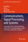 Communications, Signal Processing, and Systems : Proceedings of the 12th International Conference on Communications, Signal Processing, and Systems: Volume 2 - eBook