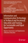 Information and Communication Technology in Technical and Vocational Education and Training for Sustainable and Equal Opportunity : Business Governance and Digitalization of Business Education - eBook