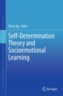 Self-Determination Theory and Socioemotional Learning - eBook