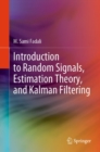Introduction to Random Signals, Estimation Theory, and Kalman Filtering - eBook