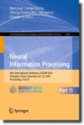 Neural Information Processing : 30th International Conference, ICONIP 2023, Changsha, China, November 20-23, 2023, Proceedings, Part XI - eBook