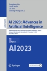 AI 2023: Advances in Artificial Intelligence : 36th Australasian Joint Conference on Artificial Intelligence, AI 2023, Brisbane, QLD, Australia, November 28-December 1, 2023, Proceedings, Part I - eBook