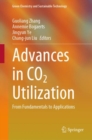Advances in CO2 Utilization : From Fundamentals to Applications - eBook