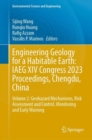 Engineering Geology for a Habitable Earth: IAEG XIV Congress 2023 Proceedings, Chengdu, China : Volume 2: Geohazard Mechanisms, Risk Assessment and Control, Monitoring and Early Warning - eBook