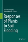 Responses of Plants to Soil Flooding - eBook