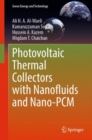 Photovoltaic Thermal Collectors with Nanofluids and Nano-PCM - eBook