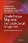 Climate Change Adaptation from Geotechnical Perspectives : Select Proceedings of CREST 2023 - eBook